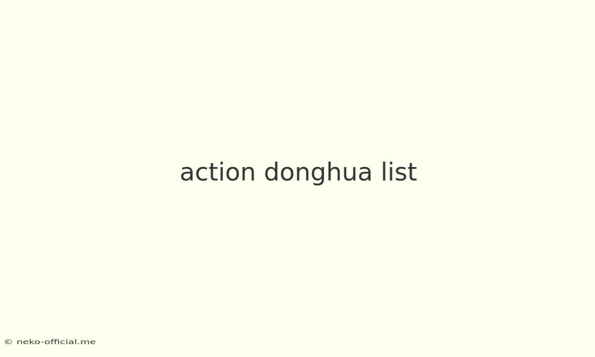 Action Donghua List