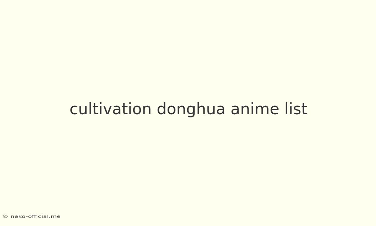 Cultivation Donghua Anime List