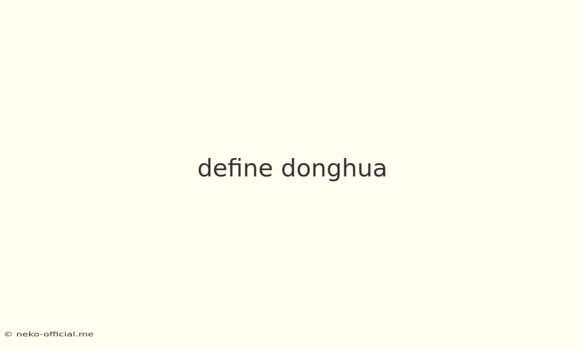 Define Donghua