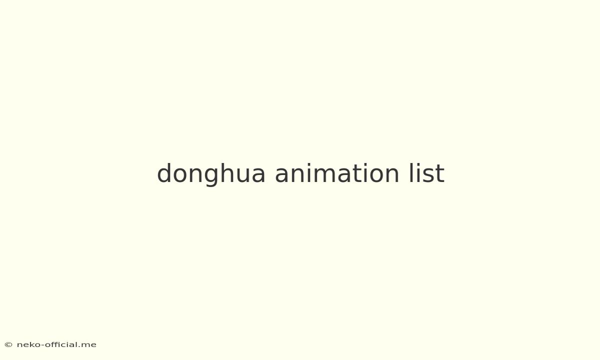 Donghua Animation List