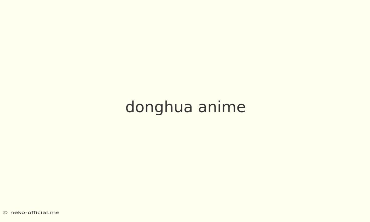 Donghua Anime