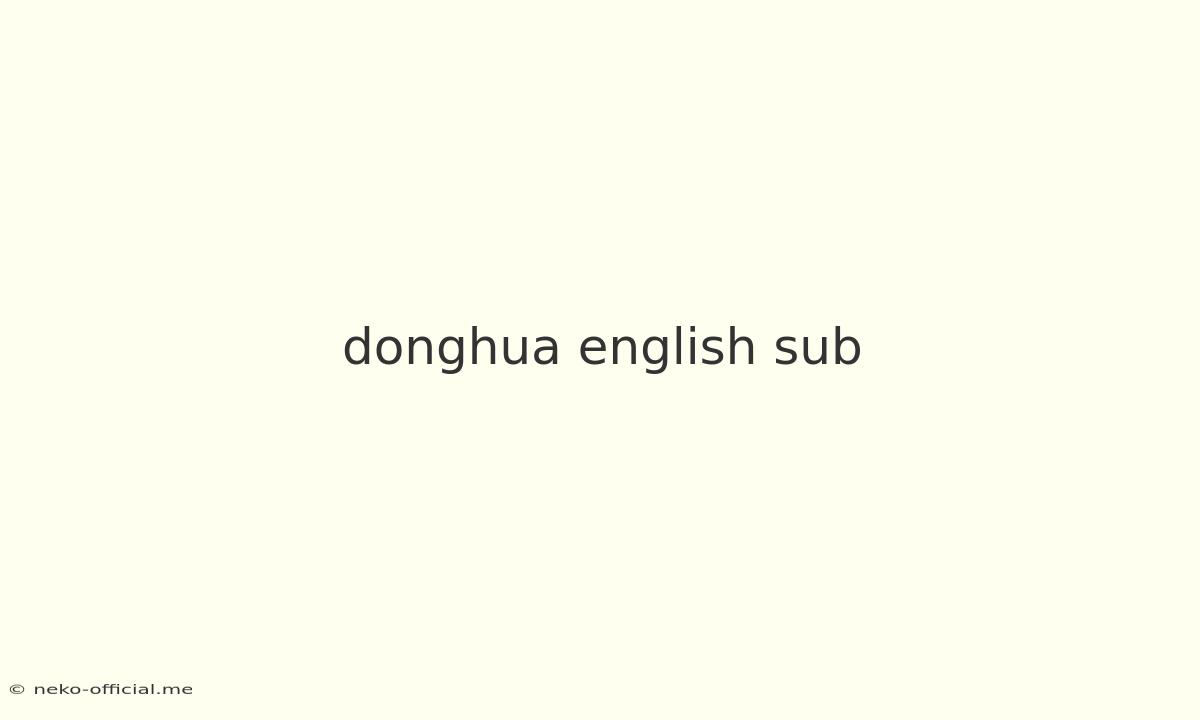 Donghua English Sub