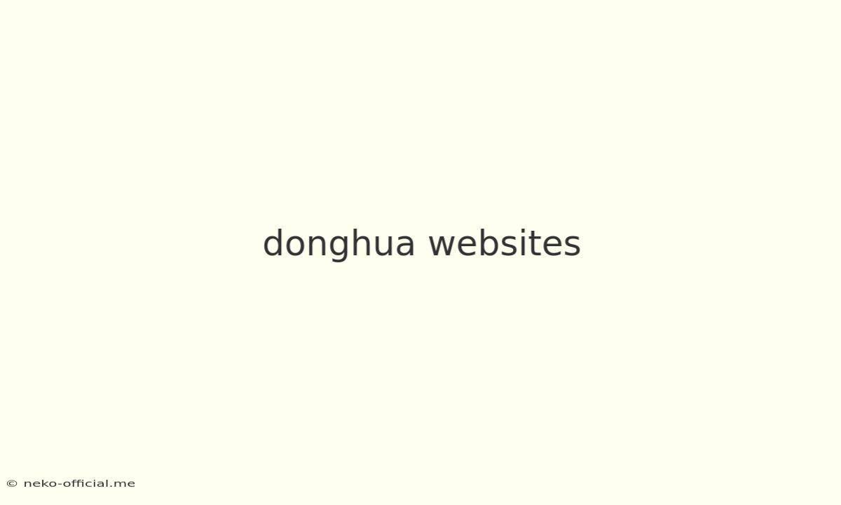 Donghua Websites