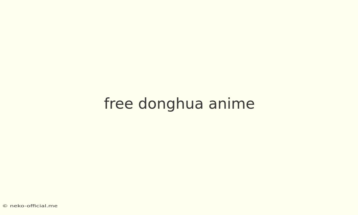 Free Donghua Anime