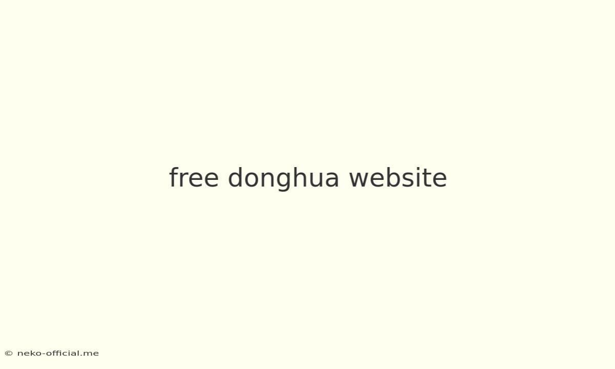 Free Donghua Website