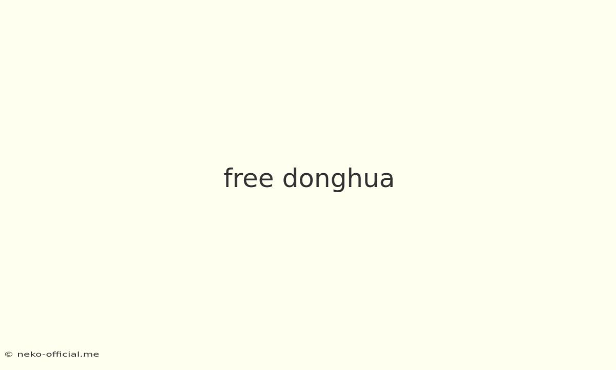 Free Donghua