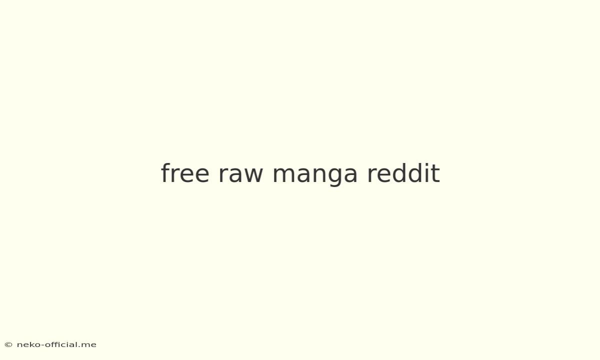 Free Raw Manga Reddit