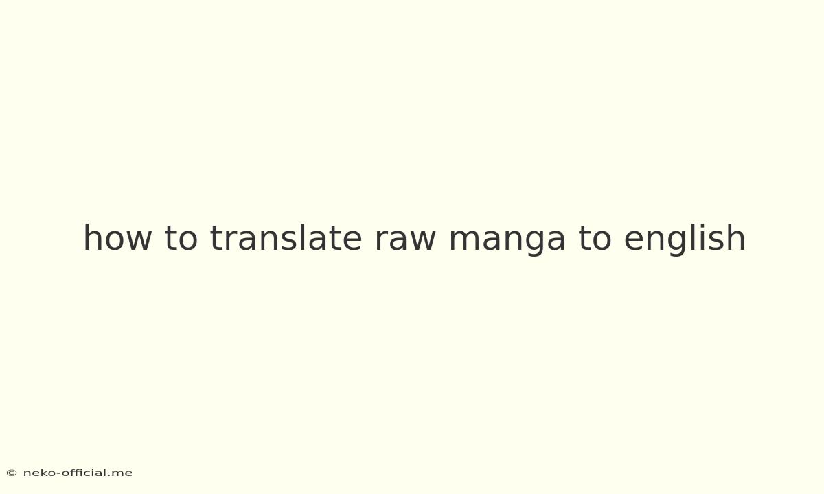 How To Translate Raw Manga To English