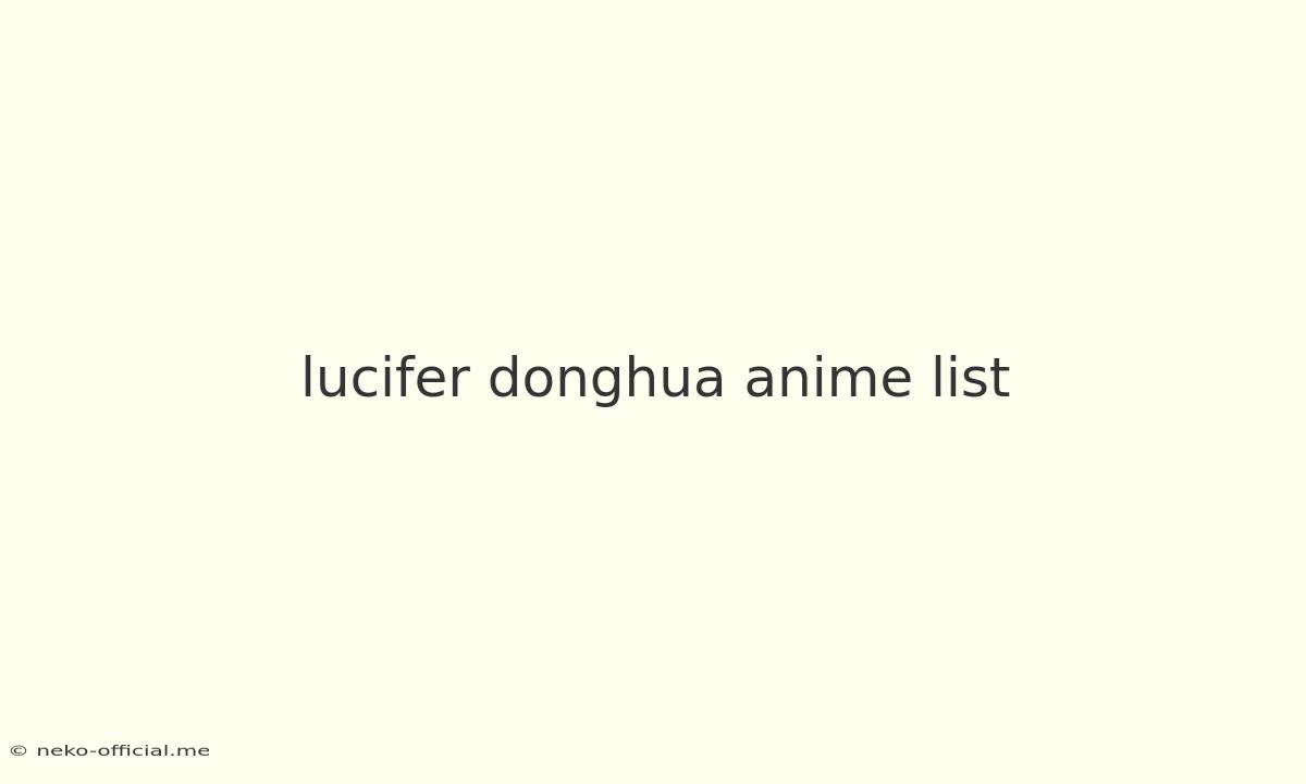 Lucifer Donghua Anime List