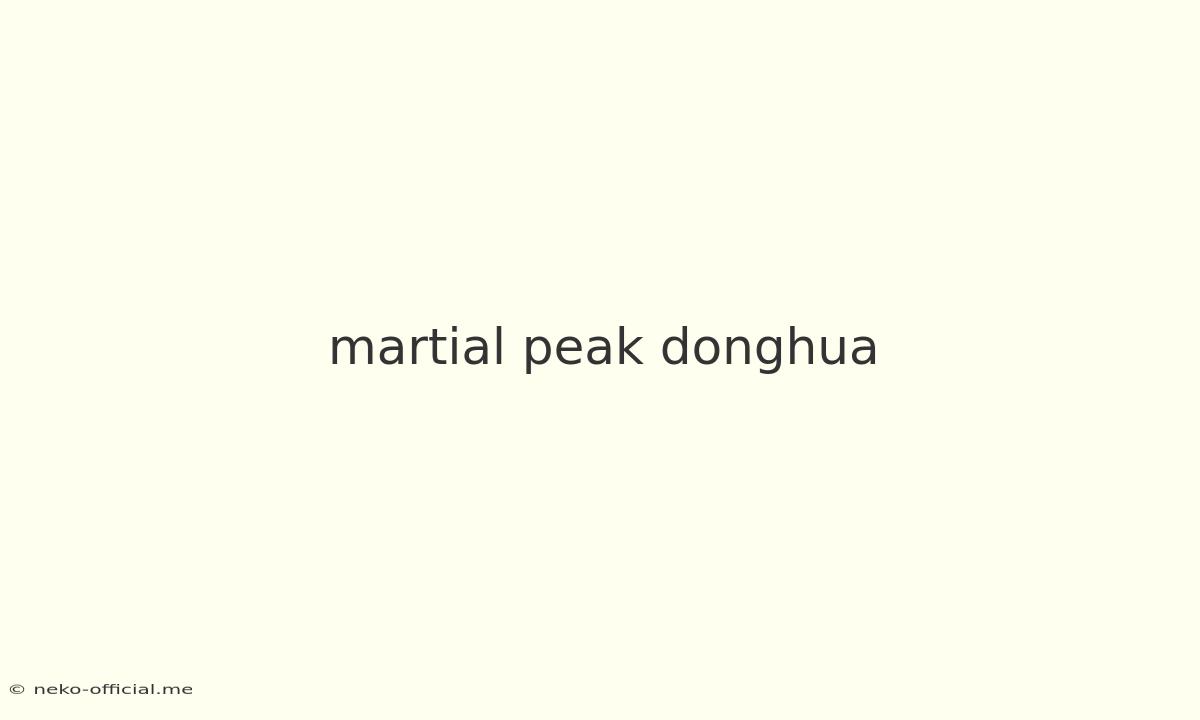 Martial Peak Donghua