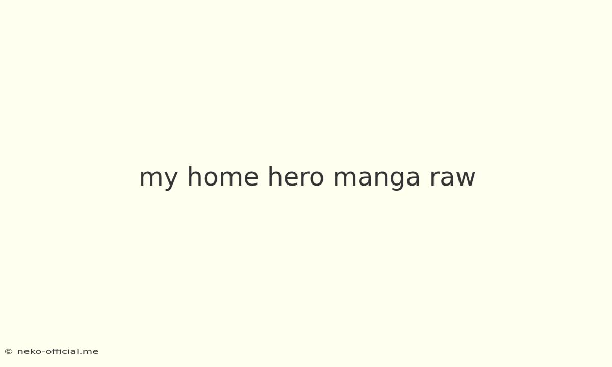 My Home Hero Manga Raw