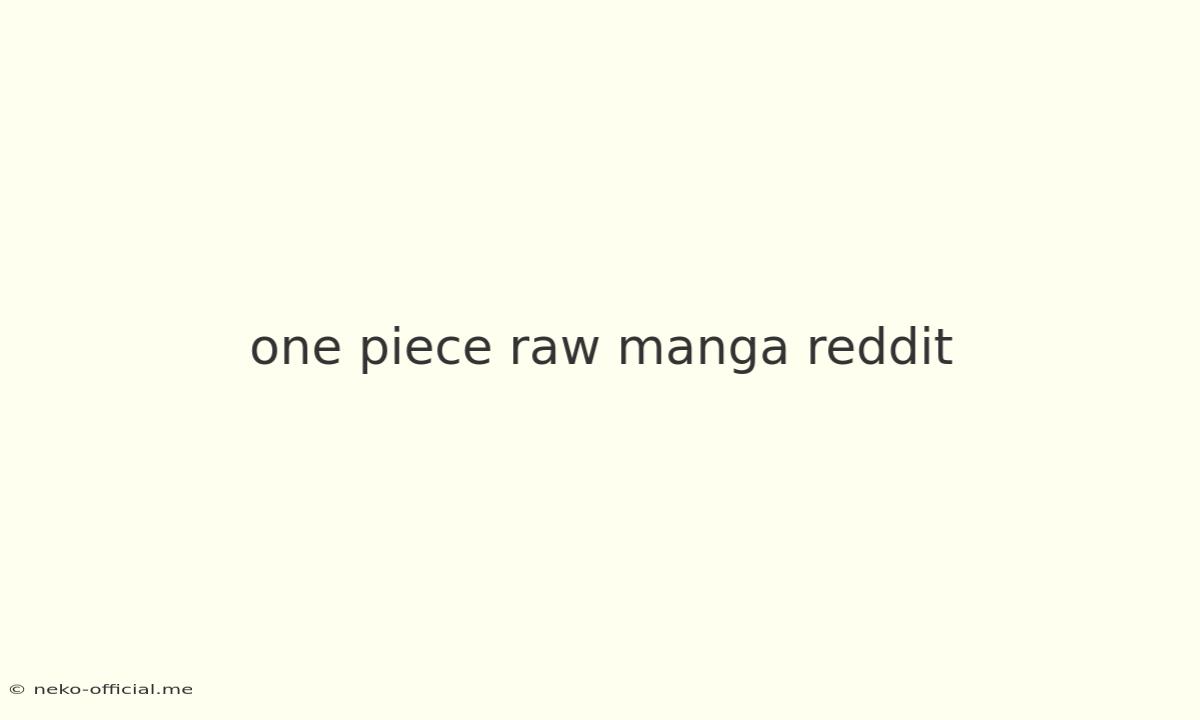 One Piece Raw Manga Reddit