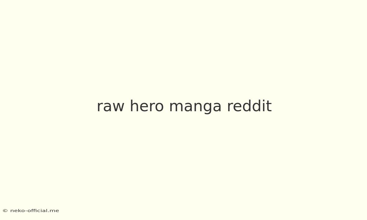 Raw Hero Manga Reddit