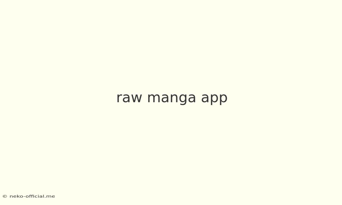 Raw Manga App