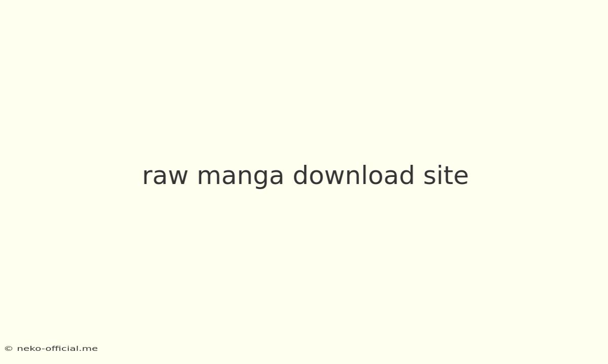 Raw Manga Download Site