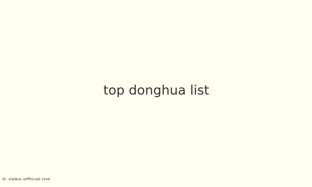 Top Donghua List