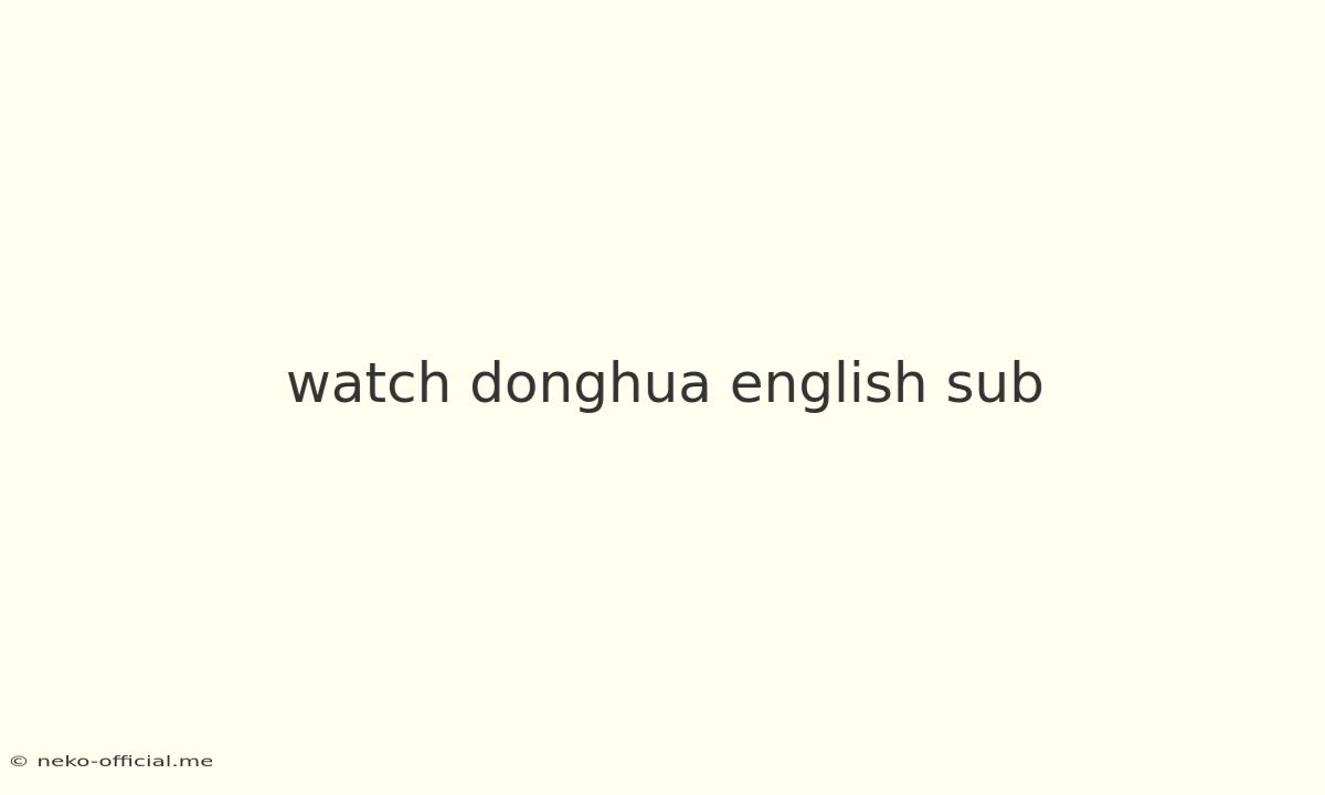 Watch Donghua English Sub