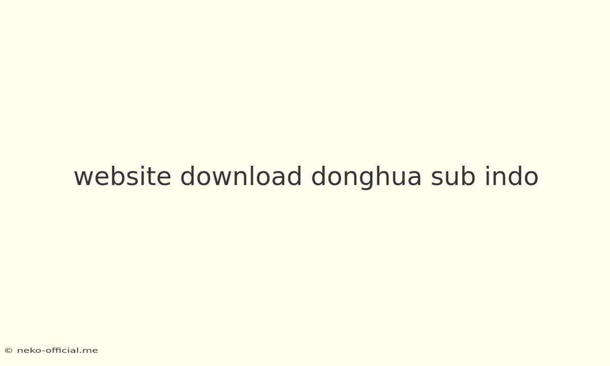 Website Download Donghua Sub Indo