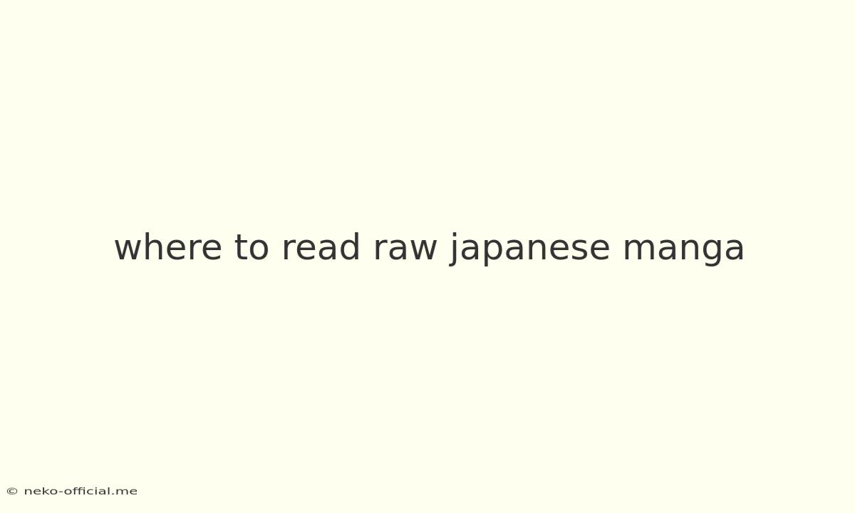 Where To Read Raw Japanese Manga